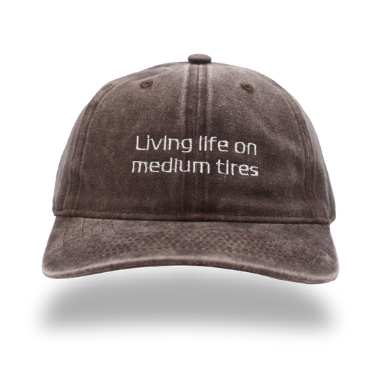 Living life on medium tires